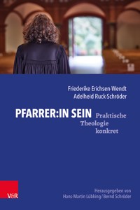 Pfarrer:in sein - Friederike Erichsen-Wendt - E-Book