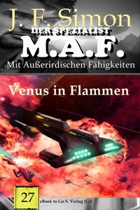 Venus in Flammen (Der Spezialist M.A.F. 27) - J.F. Simon - E-Book