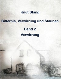 Verwirrung - Knut Stang - E-Book