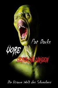 Vore - Verschlungen - Pat Darks - E-Book