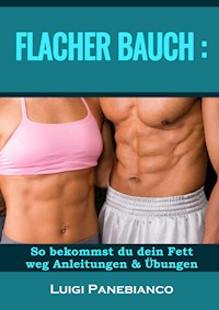 Flacher Bauch - Luigi Panebianco - E-Book