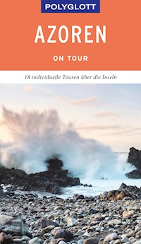 POLYGLOTT on tour Reiseführer Azoren - Susanne Lipps-Breda - E-Book