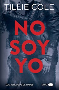 No soy yo - Tillie Cole - E-Book