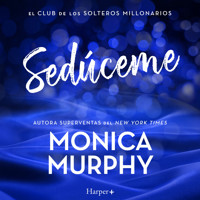 Sedúceme - Monica Murphy - Hörbuch
