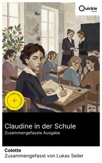 Claudine in der Schule (Zusammengefasste Ausgabe) - Colette - E-Book