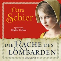 Die Rache des Lombarden - Petra Schier - E-Book + Hörbuch