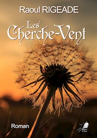 Les cherche-vent - Raoul Rigeade - E-Book
