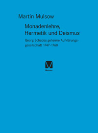 Monadenlehre, Hermetik und Deismus - Martin Mulsow - E-Book