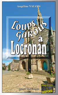 Loups-Garous à Locronan - Angéline Valois - E-Book