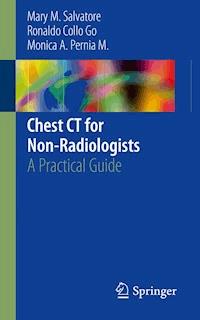 Chest CT for Non-Radiologists - Mary M. Salvatore - E-Book