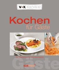 VOX Kochen für Gäste - Diane Dittmer - E-Book