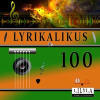 Lyrikalikus 100 - Arno Holz - Hörbuch