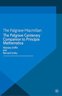 The Palgrave Centenary Companion to Principia Mathematica - Bernard Linsky - E-Book