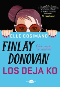 Finlay Donovan los deja KO - Elle Cosimano - E-Book