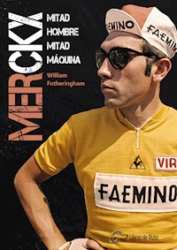Merckx - William Fotheringham - E-Book