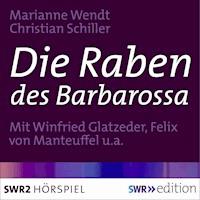 Die Raben des Barbarossa - Christian Schiller - Hörbuch