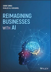 Reimagining Businesses with AI - Sudhi Sinha - E-Book