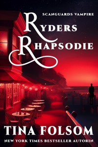 Ryders Rhapsodie (Scanguards Hybriden - Band 1) - Tina Folsom - E-Book