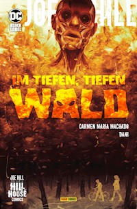 Joe Hill: Im tiefen, tiefen Wald - Carman Maria Machado - E-Book
