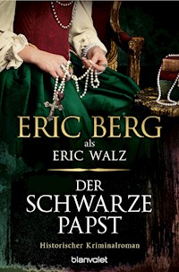 Der schwarze Papst - Eric Berg - E-Book