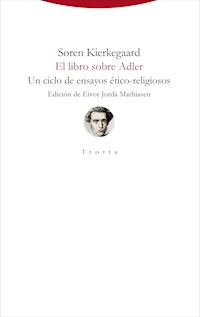 El libro sobre Adler - Sóren Kierkegaard - E-Book
