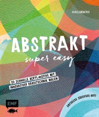 Abstrakt – Super easy - Clara Cristina de Souza Rêgo - E-Book