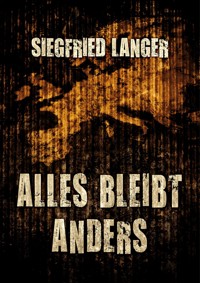 Alles bleibt anders - Siegfried Langer - E-Book