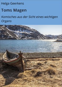 Toms Magen - Helga Geerkens - E-Book