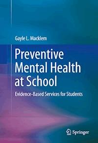 Preventive Mental Health at School - Gayle L. Macklem - E-Book
