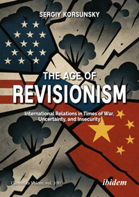 The Age of Revisionism - Sergiy Korsunsky - E-Book