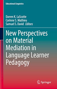 New Perspectives on Material Mediation in Language Learner Pedagogy -  - E-Book