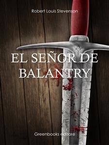El señor de Balantry - Robert Louis Stevenson - E-Book