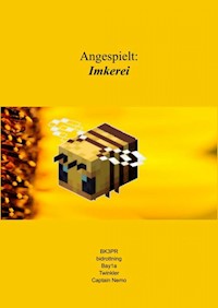 Angespielt: Imkerei - Erik Busch - E-Book