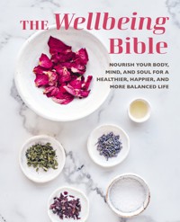 The Wellbeing Bible - CICO Books - E-Book