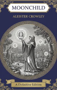 Moonchild - Aleister Crowley - E-Book