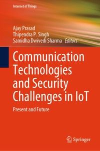 Communication Technologies and Security Challenges in IoT -  - E-Book
