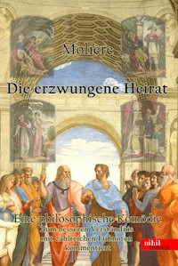 Die erzwungene Heirat - Moliere - E-Book