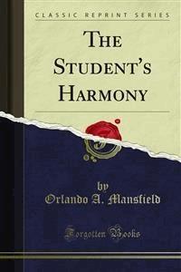 The Student's Harmony - Orlando A. Mansfield - E-Book