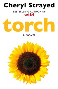 Torch - Cheryl Strayed - E-Book
