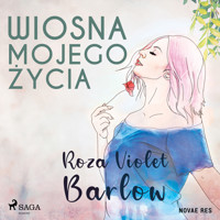 Wiosna mojego życia - Roza Violet Barlow - Hörbuch