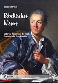 Rebellisches Wissen - Klaus Möckel - E-Book