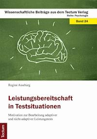 Leistungsbereitschaft in Testsituationen - Regine Asseburg - E-Book