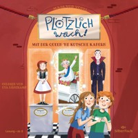 Plötzlich wach! 1: Mit der Queen ne Kutsche kapern - Maja von Vogel - Hörbuch