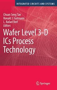 Wafer Level 3-D ICs Process Technology -  - E-Book