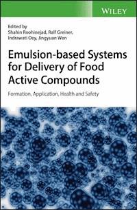 Emulsion-based Systems for Delivery of Food Active Compounds - - E-Book