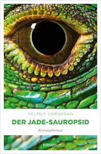 Der Jade-Sauropsid - Helmut Vorndran - E-Book