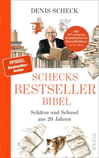 Schecks Bestsellerbibel - Denis Scheck - E-Book