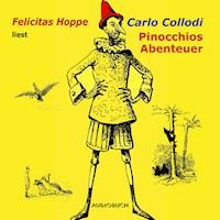 Pinocchios Abenteuer - Carlo Collodi - Hörbuch