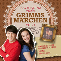 Fug und Janina lesen Grimms Märchen, Vol. 4 - Gebrüder Grimm - Hörbuch