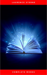 Complete Works - Laurence  Sterne - E-Book